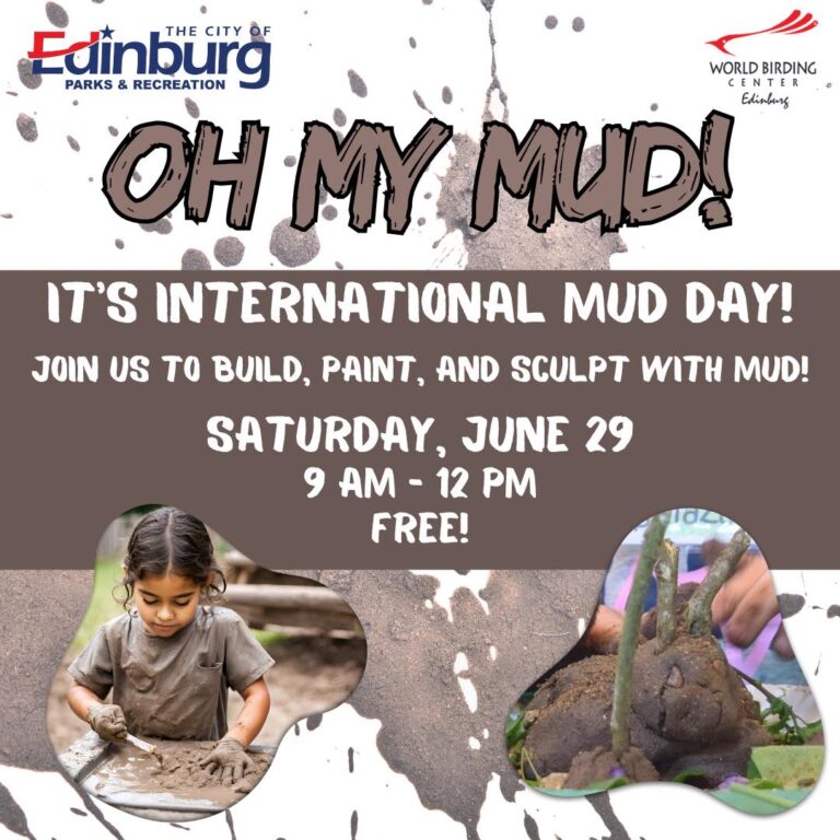 Edinburg Celebrates International Mud Day with ‘Oh My Mud!’ Event The