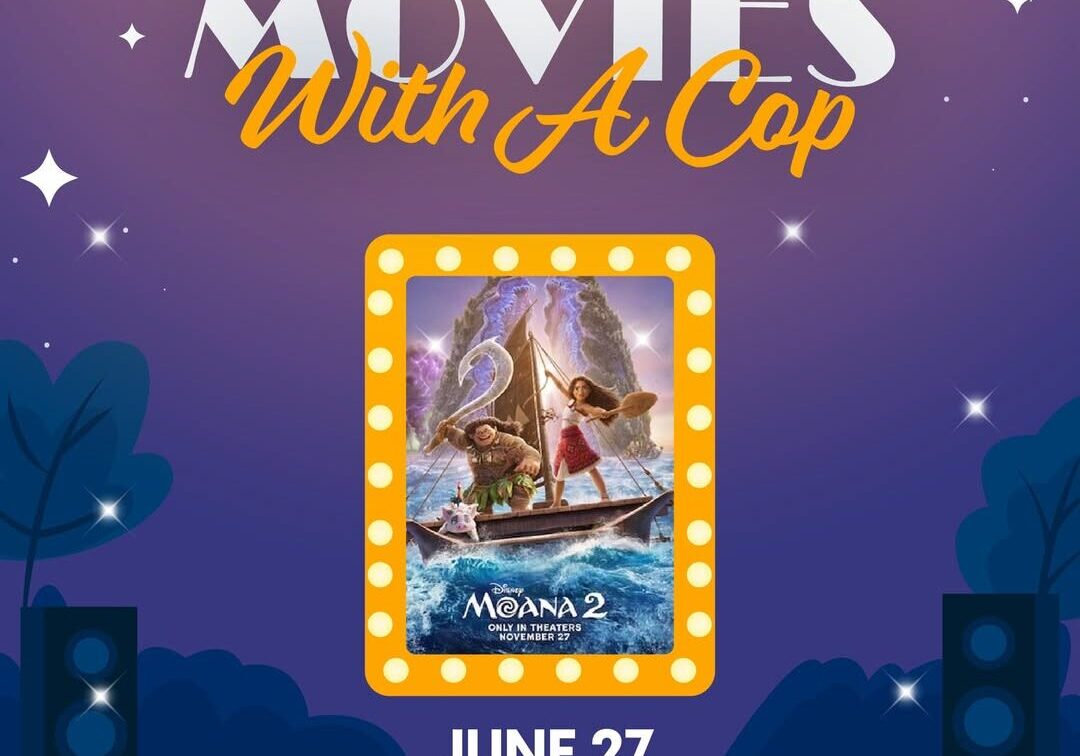 Movies With A Cop poster showing Moana 2