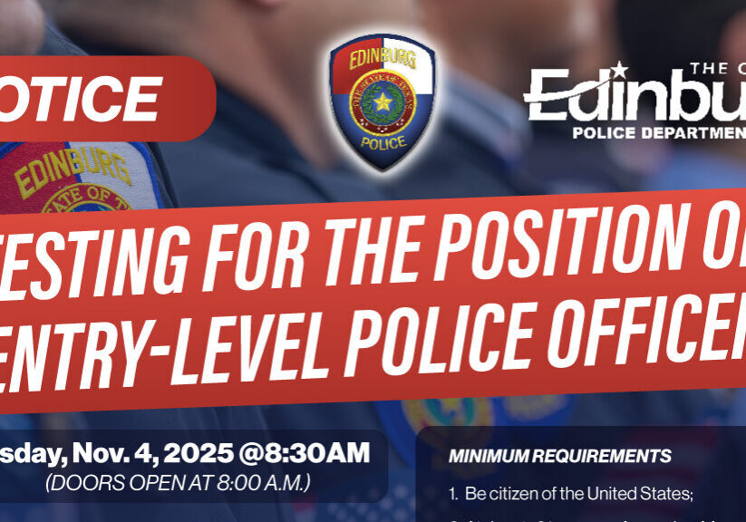 Edinburg Police entry-level officer testing notice