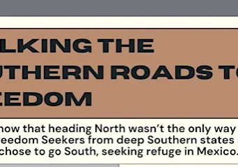 Poster reading "Walking the Southern Roads to Freedom