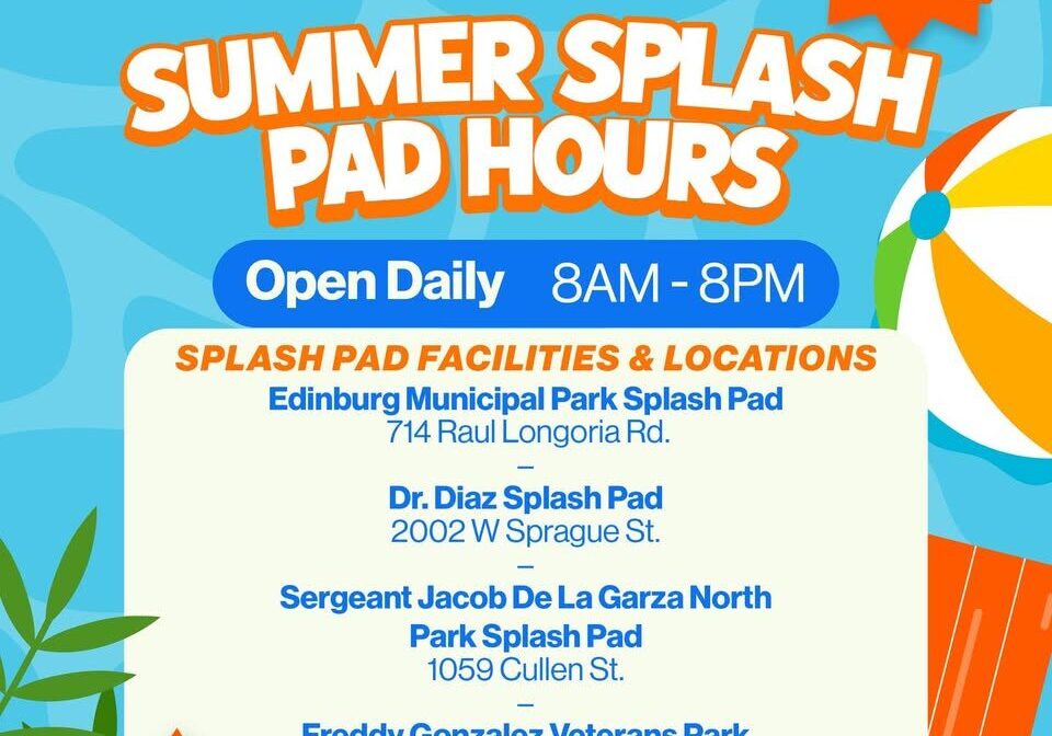Edinburg summer splash pad hours flyer