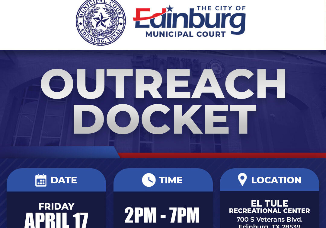 Edinburg Municipal Court outreach docket flyer